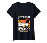 Mujer Octubre es el Mes de concienciación sobre el TDAH, Pero para mí es Todos los días Camiseta Cuello V