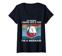 Mujer Of Course I Drink Like A Fish I'm A Mermaid Red Wine Lover Camiseta Cuello V