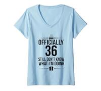 Mujer Oficialmente 36 Todavía no sé lo Que Estoy Haciendo Camiseta Cuello V