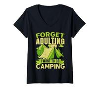 Mujer Olvídate de la edad adulta, quiero ir a acampar, acampar al aire libre Camiseta Cuello V