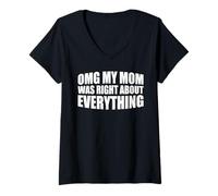 Mujer OMG My Mom Was Right About Everything Niño gracioso ------- Camiseta Cuello V