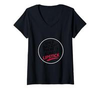 Mujer On A Bad Day There Is Always Lipstick Women Confidence |- Camiseta Cuello V