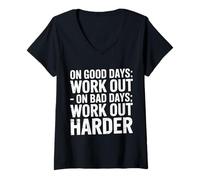 Mujer On Good Days Work out On Bad Days Work out Harder - Camiseta Cuello V