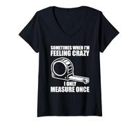 Mujer Only Measure Once Woodworking Divertido Carpintero Artesano Camiseta Cuello V