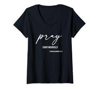 Mujer Ora continuamente: Escrituras bíblicas inspiradas en cristianos Camiseta Cuello V