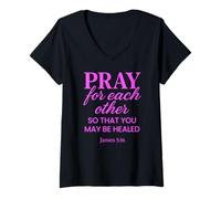 Mujer Oren por los demás Santiago 5:16 Versículo de la Biblia Escritura Cristo Camiseta Cuello V