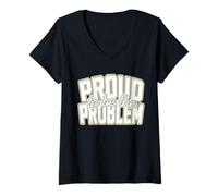 Mujer Orgulloso de ser la sátira problemática para Rebeldes e iconoclastas Camiseta Cuello V