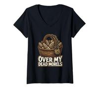 Mujer Over My Dead Morels Funny Setas Foraging Camiseta Cuello V