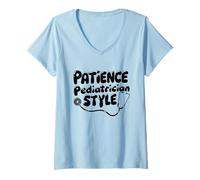 Mujer Paciencia Pediatra Estilo Niños Médico Pediatría Niño Camiseta Cuello V