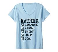 Mujer Padre guapo fuerte inteligente divertido fresco día del padre amor Camiseta Cuello V