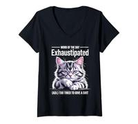 Mujer Palabra del día Humor de Gato agotado Camiseta Cuello V