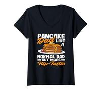 Mujer Panqueques Papá Como Un Papá Normal Pero Más Hip-Tastic Camiseta Cuello V