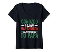 Mujer Papa chingon padre mexicano para el día del padre de un padre mexicano Camiseta Cuello V