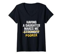 Mujer Papá De Hija Padre Tener Una Hija Me Hace Pobre Camiseta Cuello V