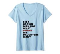 Mujer Papá divertido, padre, soy un hombre adulto, hago lo que mis hijas quieren Camiseta Cuello V