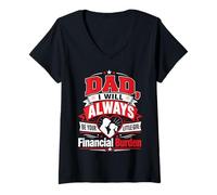 Mujer Papá Siempre Seré Tu Carga Financiera Camiseta Cuello V