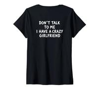 Mujer Parte Trasera No me hables, Tengo una Novia Loca Divertida Camiseta Cuello V