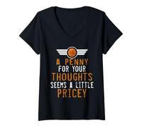 Mujer Penny For Your Thoughts Caro Divertido Dicho Ingenioso Hombres Mujeres Camiseta Cuello V