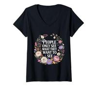 Mujer People Only See What They Want To See Truth Reflection - Camiseta Cuello V