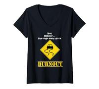 Mujer Pero el oficial El cartel dijo hacer un conductor de coche de conducción de agotamiento Camiseta Cuello V