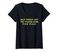 Mujer Pero Primero déjame agradecer a Dios, Maui, Hawaii, Christian Camiseta Cuello V