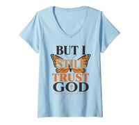 Mujer Pero Todavía Confío en Dios Fe Cristiana Mariposa Camiseta Cuello V