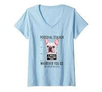 Mujer Personal Stalker Perro - Bulldog Francés I Will Follow You Camiseta Cuello V