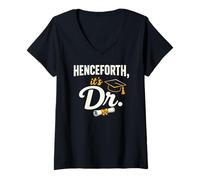 Mujer PhD Graduate Doctorate Degree Henceforth It's Dr. Graduation Camiseta Cuello V