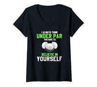 Mujer Piensa Bajo Par Cree En Ti Frase De Golf Camiseta Cuello V