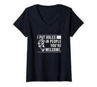 Mujer Piercing Corporal I Put Holes In People You'Re Welcome Camiseta Cuello V