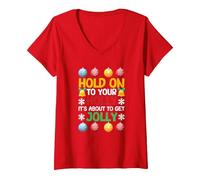Mujer Pijamas de Navidad se aferran a tu Acebo está a Punto de Ponerse Alegre Camiseta Cuello V, Rojo, S