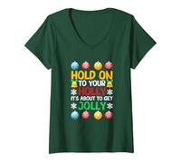 Mujer Pijamas de Navidad se aferran a tu Acebo está a Punto de Ponerse Alegre Camiseta Cuello V, Verde Bosque, XL