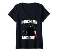 Mujer Pinch Me and Die Camiseta Cuello V