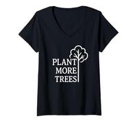 Mujer Planta más árboles - Amante de la Naturaleza Consciente del Medio Ambiente Camiseta Cuello V