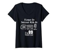 Mujer Please Be Patient with Me I'm 89 Years Old Vintage Cumpleaños Camiseta Cuello V