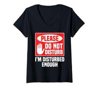 Mujer Please Do Not Disturb I’m Disturbed Enough Camiseta Cuello V