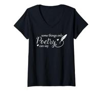 Mujer Poesía Cita Poeta Escritor Algunas Cosas Que Solo la poesía Puede Decir Camiseta Cuello V