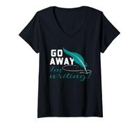 Mujer Poeta Escritor Go Away I'm Writing Funny Poetry Quill Quote Camiseta Cuello V