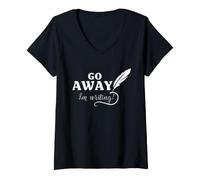 Mujer Poeta Escritor Go Away I'm Writing Funny Poetry Quill Quote Camiseta Cuello V