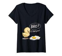 Mujer Pollito y Huevo Bro Eres tú Humor sarcástico de Desayuno Camiseta Cuello V