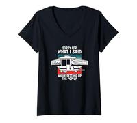 Mujer Pop Up Camper Perdón por lo Que Dije Mientras configuraba la Ventana emergente Camiseta Cuello V