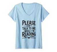 Mujer por Favor, no me hables Mientras Leo a los Amantes de los Libros Camiseta Cuello V