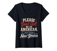 Mujer por Favor, no me llames Americano Soy un neoyorquino Funny NYC Camiseta Cuello V