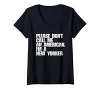 Mujer por Favor, no me llames Americano Soy un neoyorquino Funny NYC Camiseta Cuello V