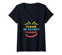 Mujer por Favor, Sea Paciente Camiseta Cuello V