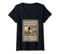 Mujer por Favor, Ten Paciencia Conmigo, Soy del Siglo Pasado Camiseta Cuello V