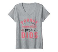Mujer Porque para Dios no Hay Nada Imposible, Faith Cross Quotes Camiseta Cuello V