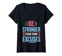Mujer Positive Be Stronger Than Your Excuses Cita Hombres Mujeres Niños Camiseta Cuello V