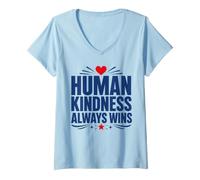 Mujer Positive Kindness Inspirational Quote Human Kindness Always Camiseta Cuello V