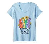 Mujer Practice Radical Empathy Kind Radicalized by Basic Decency Camiseta Cuello V